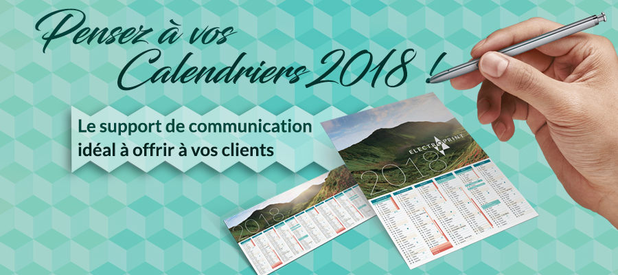 Communication : Il est temps de penser au calendrier 2018 !